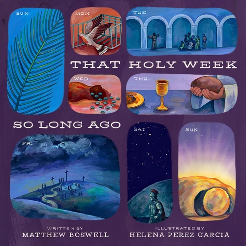 Cover of That Holy Week So Long Ago