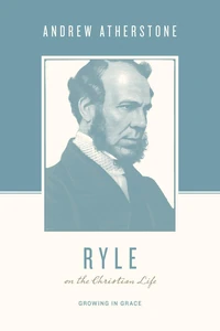 Cover of Ryle on the Christian Life