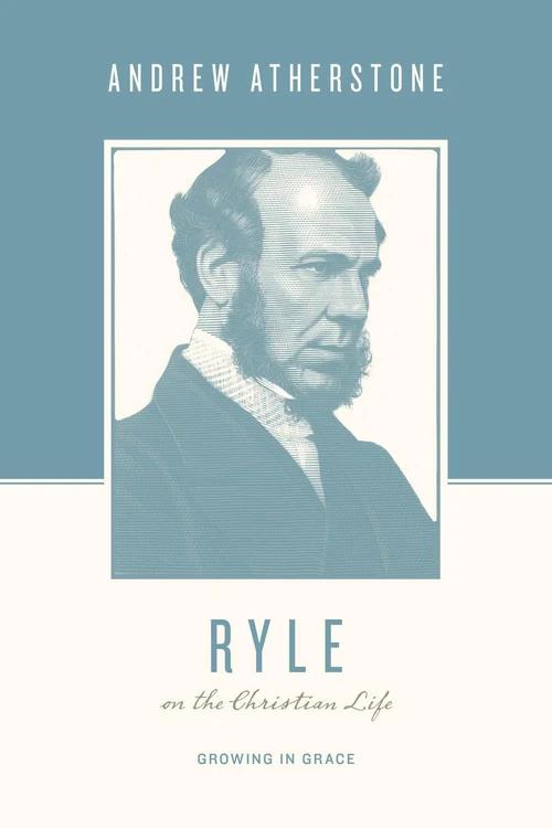 Cover of Ryle on the Christian Life