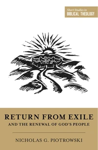 Cover of Return from Exile and the Renewal of God's People