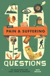 Cover of 10 Questions About Pain and Suffering