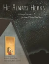 Cover of He Always Hears