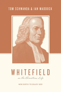 Cover of Whitefield on the Christian Life