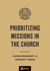 Cover of Prioritizing Missions in the Church