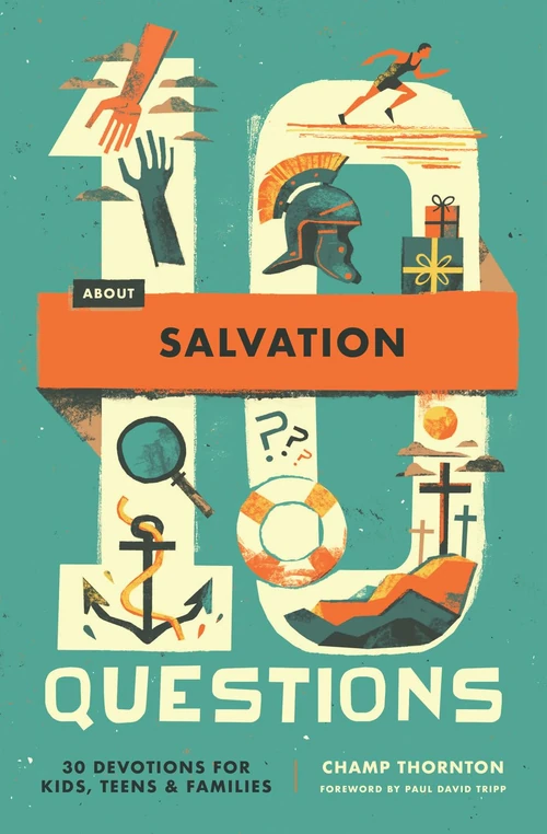 Cover of 10 Questions About Salvation