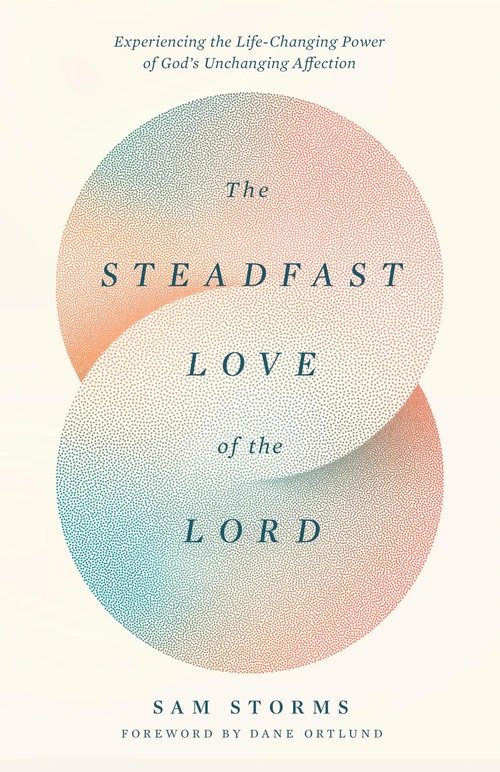 Cover of The Steadfast Love of the Lord