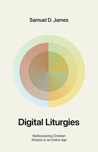 Cover of Digital Liturgies