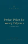 Cover of Perfect Priest for Weary Pilgrims