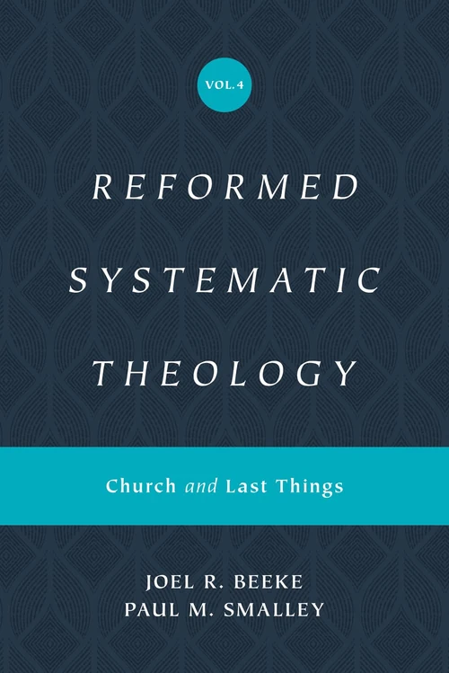 Cover of Reformed Systematic Theology, Volume 4