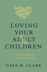 Cover of Loving Your Adult Children