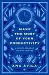 Cover of Make the Most of Your Productivity