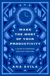 Cover of Make the Most of Your Productivity