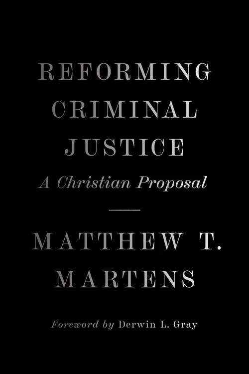 Cover of Reforming Criminal Justice
