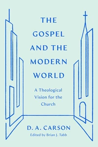Cover of The Gospel and the Modern World