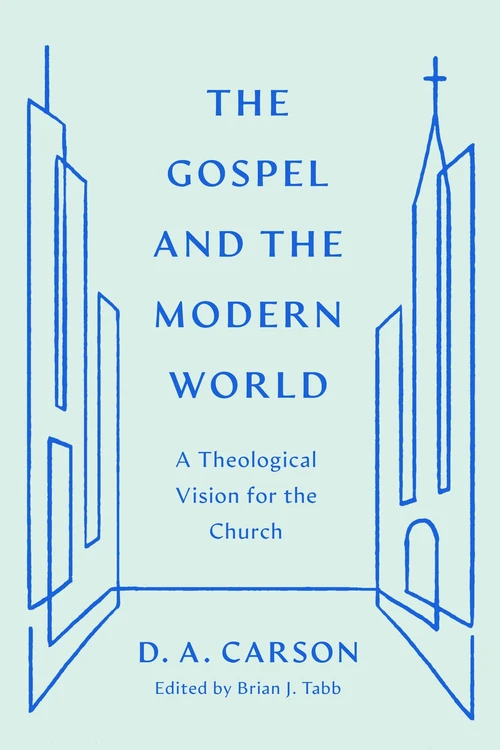 Cover of The Gospel and the Modern World