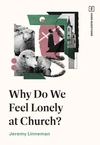 Cover of Why Do We Feel Lonely at Church?