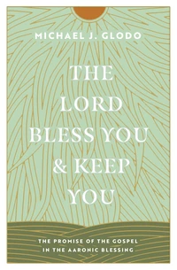 Cover of The Lord Bless You and Keep You
