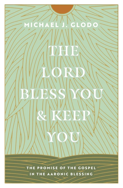 Cover of The Lord Bless You and Keep You