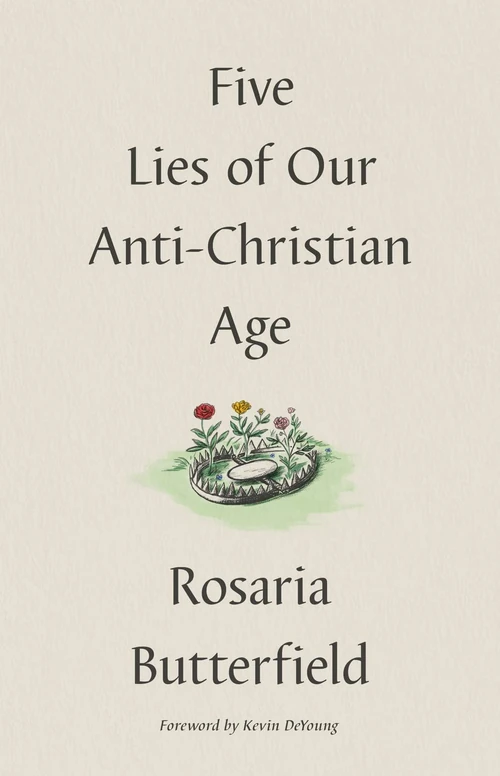 Cover of Five Lies of Our Anti-Christian Age