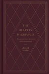 Cover of The Heart in Pilgrimage