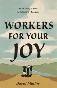 Cover of Workers for Your Joy