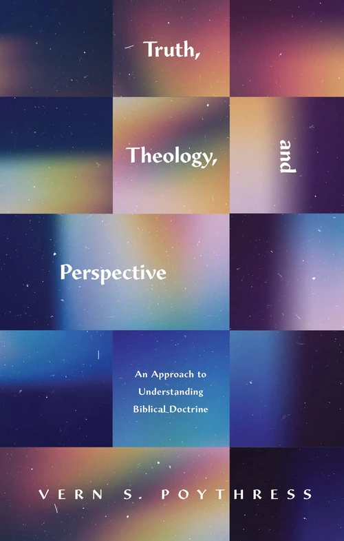 Cover of Truth, Theology, and Perspective