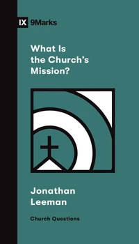 Cover of What Is the Church's Mission?