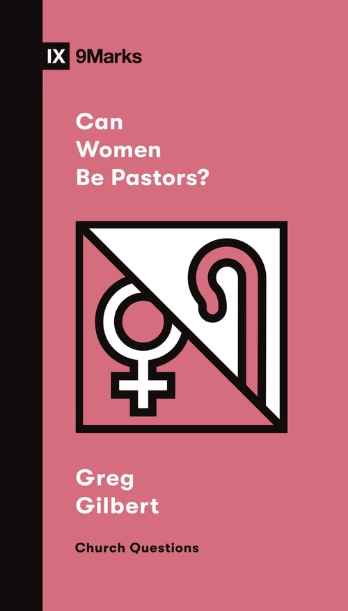 Cover of Can Women Be Pastors?