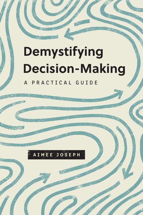 Cover of Demystifying Decision-Making