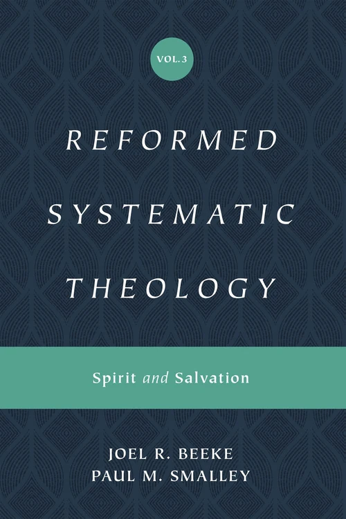 Cover of Reformed Systematic Theology, Volume 3