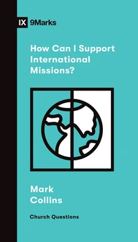 Cover of How Can I Support International Missions?
