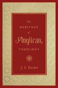 Cover of The Heritage of Anglican Theology