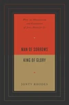 Cover of Man of Sorrows, King of Glory