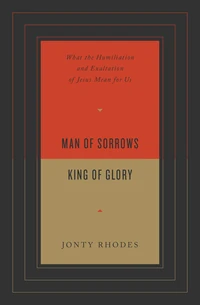 Cover of Man of Sorrows, King of Glory
