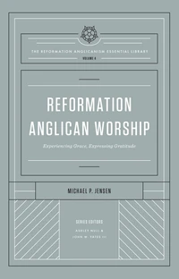 Cover of Reformation Anglican Worship
