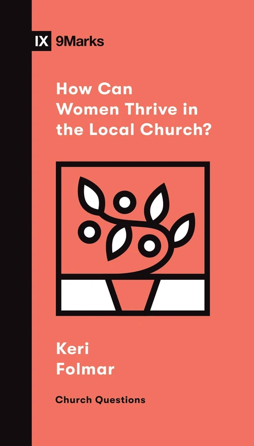 Cover of How Can Women Thrive in the Local Church?