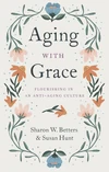 Cover of Aging with Grace