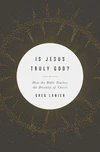 Cover of Is Jesus Truly God?