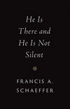 Cover of He Is There and He Is Not Silent