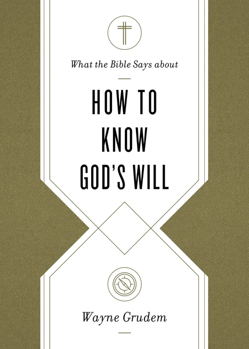 Cover of What the Bible Says about How to Know God's Will
