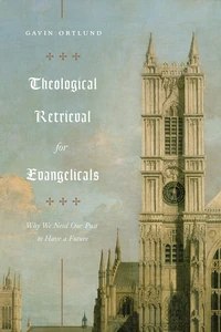 Cover of Theological Retrieval for Evangelicals