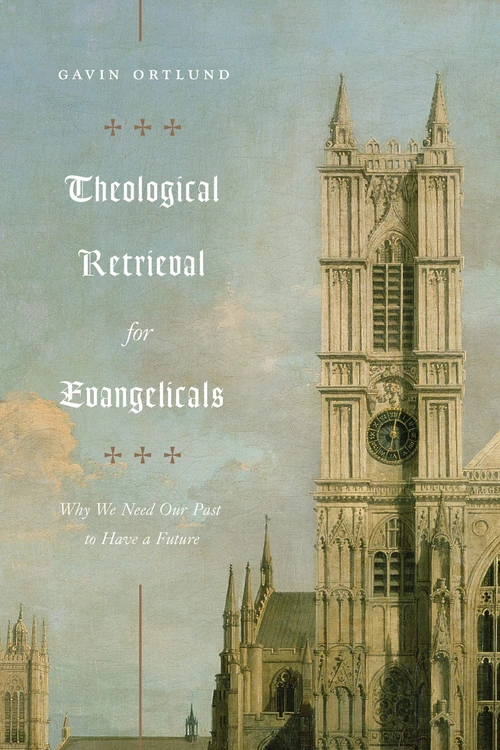 Cover of Theological Retrieval for Evangelicals