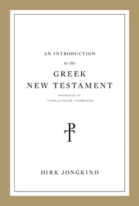 Cover of An Introduction to the Greek New Testament, Produced at Tyndale House, Cambridge