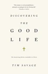 Cover of Discovering the Good Life