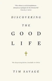 Cover of Discovering the Good Life