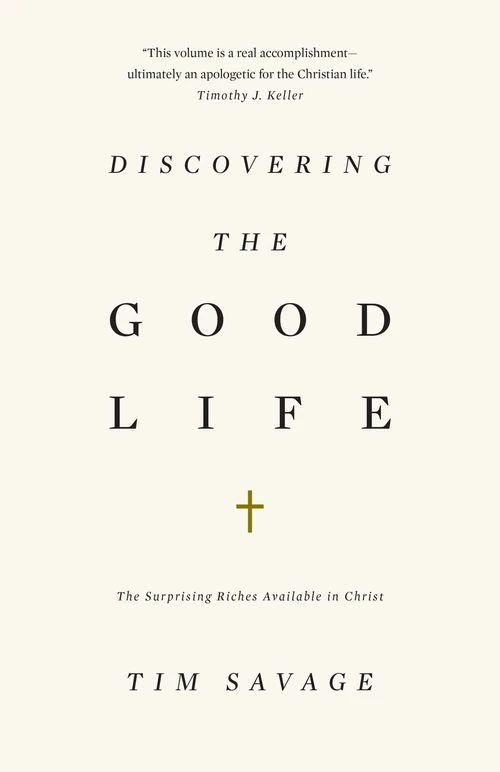 Cover of Discovering the Good Life