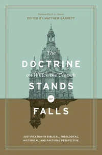 Cover of The Doctrine on Which the Church Stands or Falls