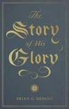 Cover of The Story of His Glory