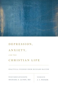 Cover of Depression, Anxiety, and the Christian Life