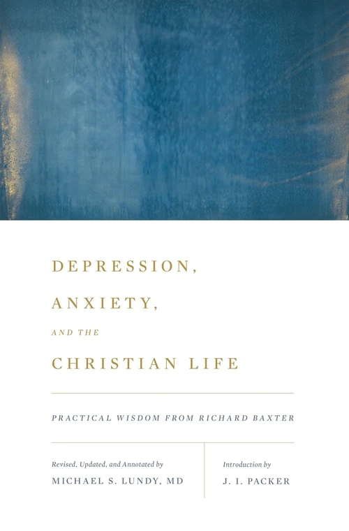 Cover of Depression, Anxiety, and the Christian Life